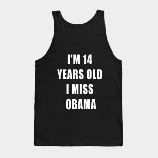 i miss obama Tank Top